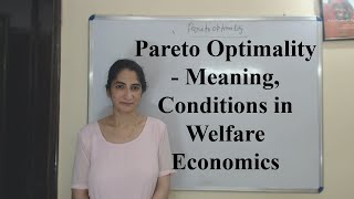 Pareto Optimality  Meaning Conditions in Welfare Economics [upl. by Cherry]