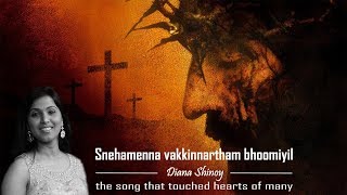 Sneham enna vakkin artham female version  Diana Shinoy  Malayalm Christian heart touching song [upl. by Ellehsyt]