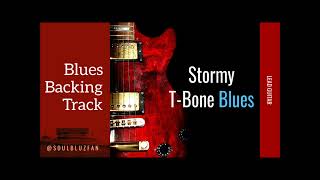 Blues Backing Track Stormy T Bone Blues [upl. by Mellen]