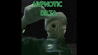 HYPNOTIC DATA remake [upl. by Nelak590]