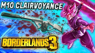 ITS STILL INSANE M10 Consecutive Hits Clairvoyance Legendary Showcase Borderlands 3 Clairvoyance [upl. by Arlie]