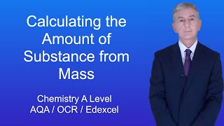 A Level Chemistry Revision quotCalculating the Amount of Substance from Massquot [upl. by Atihcnoc]