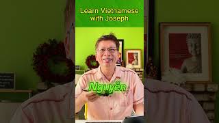 Learn to pronounce NGUYỄN correctly the Vietnamese way [upl. by Enimasaj]