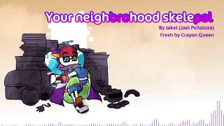 YOUR NEIGHBROHOOD SKELEPAL  Underverse 03 part 1 soundtrack By Jakei [upl. by Elleahcim]