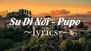 Su Di Noi  Pupo  lyrics [upl. by Aidroc951]