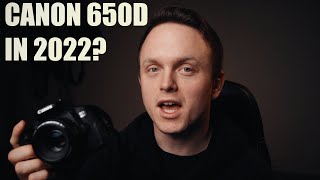 5 Reasons Why the Canon 650D is Still Relevant in 2022 [upl. by Willing]