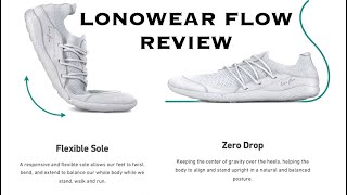 Lonowear FLOW Barefoot Shoe Review [upl. by Jacquenette]