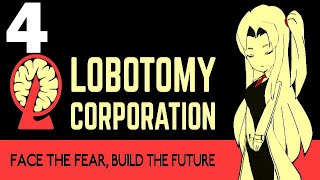 Lobotomy Corporation  Commentaryless  Part 4 [upl. by Yvette]