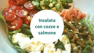 Insalata con cozze e salmone affumicato  Ricette Estive [upl. by Nylhsoj31]