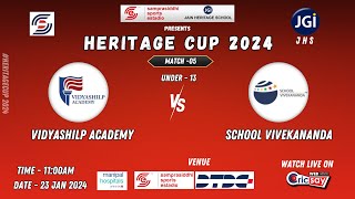 HERITAGE CUP 2024  U 19  MATCH  5 VIDYASHILP ACADEMY vs SCHOOL VUVEKANANDA  LIVE FROM SSE [upl. by Granniah]