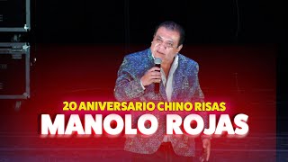 MANOLO ROJAS  20 ANIVERSARIO CHINO RISAS 😂😂 🇵🇪 [upl. by Ahsikad]