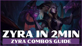 ZYRA COMBOS GUIDE S11 LOL  ZYRA GUIDE LEAGUE OF LEGENDS [upl. by Gould245]