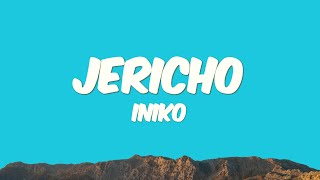 Iniko  Jericho Lyrics [upl. by Purington]