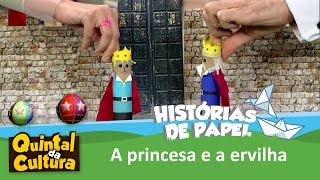 Histórias de Papel  A Princesa e a Ervilha  16012015 [upl. by Nnahoj]