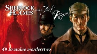 Sherlock Holmes vs Kuba Rozpruwacz  4 Brutalne morderstwo [upl. by Ydnem]