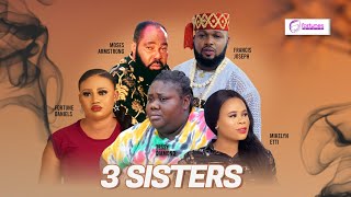 THREE SISTER Tessy Diamond Fortune Daniels Francis Joseph Moses nollywoodmovies trending comedy [upl. by Haorbed]