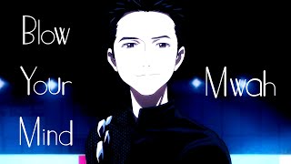 Yuri on Ice AMV Blow Your Mind [upl. by Ariat]