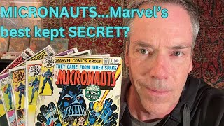 MicronautsMarvels best kept SECRET [upl. by Sivolc]