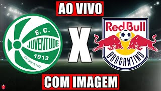 JUVENTUDE X BRAGANTINO  ONDE ASSISTIR AO VIVO HOJE  DATA E HORÁRIO  BRASILEIRÃO [upl. by Ydissac]