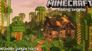 Wooden Jungle House  Minecraft Relaxing Longplay No Commentary [upl. by Naillig]