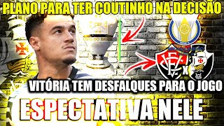 COUTINHO TEM DATA PARA JOGAR  INFOS VITÓRIA x VASCO  NOTÍCIAS DO VASCO [upl. by Latnahc141]