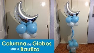 Columna de Globos Bautizo [upl. by Rehpotsihc]