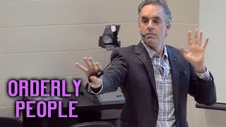 Jordan Peterson  Orderly People [upl. by Accebor629]