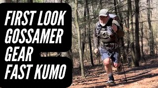 First Look Gossamer Gear Fast Kumo Fastpack [upl. by Okire]