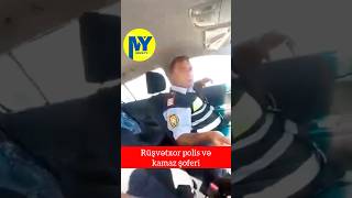 Rüşvetxor polis və kamaz şoferirüşvet automobile shortvideo global reels youtubeshorts [upl. by Comyns]