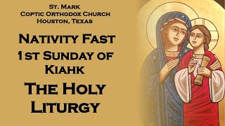 Sunday December 10 2023  Nativity Fast  1st Sunday of Kiahk  Liturgy [upl. by Eetnahc]