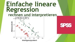 Einfache lineare Regression in SPSS rechnen und interpretieren [upl. by Anairol]