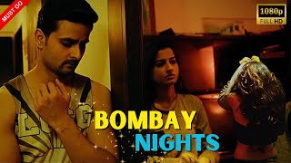 Bombay Nights  Hindi  Short Film  Full HD [upl. by Nero]