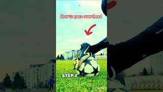 How to Pass a Football Over the Head Like a Protrendingfootball soccer play skills viralshorts [upl. by Palmer514]