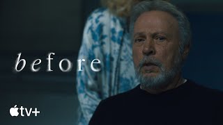 Before — Official Trailer  Apple TV [upl. by Sollie]