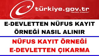 Nüfus Kayıt Örneği E Devletten Nasıl Alınır  E Devlet Nüfus Kayıt Örneği Çıkarma [upl. by Hewe685]