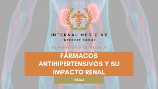 Fármacos antihipertensivos y su impacto renal [upl. by Blus]