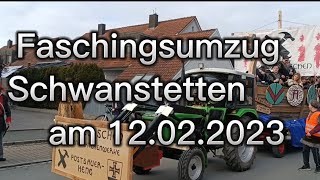 Kompletter Faschingsumzug Schwanstetten am 12022023Der Häuslebauer [upl. by Daune]