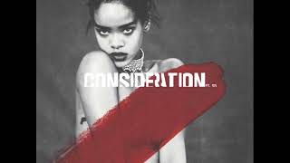 Rihanna amp SZA  Consideration James Carter Remix [upl. by Oinotnas]