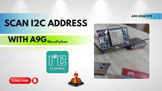 10 How to Use I2C on AiThinker A9G GSMGPS Module amp Scan I2C Addresses with MicroPython Bangla [upl. by Deutsch]