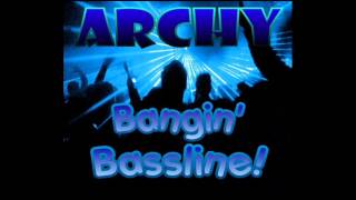 Niche  Bassline  quotArchy  Bangin Basslinequot [upl. by Ariana501]