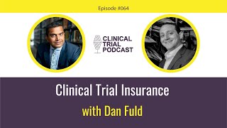 Clinical Trial Insurance with Dan Fuld [upl. by Ellertnom]