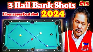 Efren bata reyes best shots 2024  3 Rail bank shots [upl. by Weingartner]