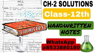 Solutions handwritten notes pdf  class 12th chemistry Chapter2 Unit2 Solutions by saalik sir [upl. by Danuloff32]