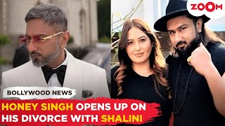 Yo Yo Honey Singh BREAKS SILENCE on his DIVORCE with Shalini Talwar quotI started getting betterquot [upl. by Noreg497]