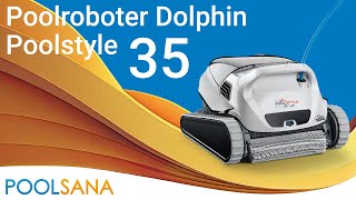 Poolroboter Dolphin Poolstyle 35 [upl. by Filia]