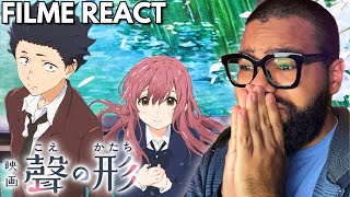 CHOREI E PASSEI RAIVA ASSISTINDO A VOZ DO SILÊNCIO KOE NO KATACHI PELA PRIMEIRA VEZ  FILME REACT [upl. by Banna764]