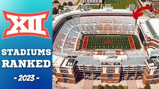 Big 12 Football Stadiums RANKED [upl. by Hsejar]