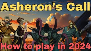 How to play ASHERONS CALL in 2024 [upl. by Colt985]