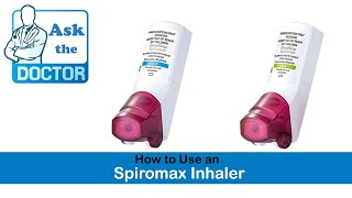 How to Use a Spiromax Inhaler [upl. by Ahsenik]