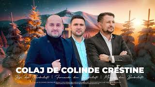 COLAJ DE COLINDE CRESTINE cu Fratii din Barbulesti  MUZICA CRESTINA 2023 [upl. by Pasia]